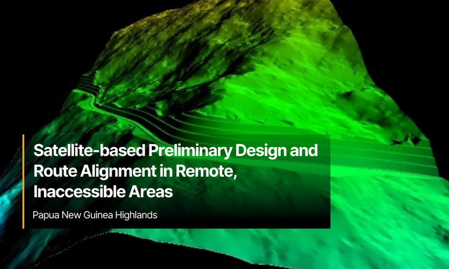 Satellite-based Preliminary Design and Route Alignment in Remote, Inaccessible Areas
