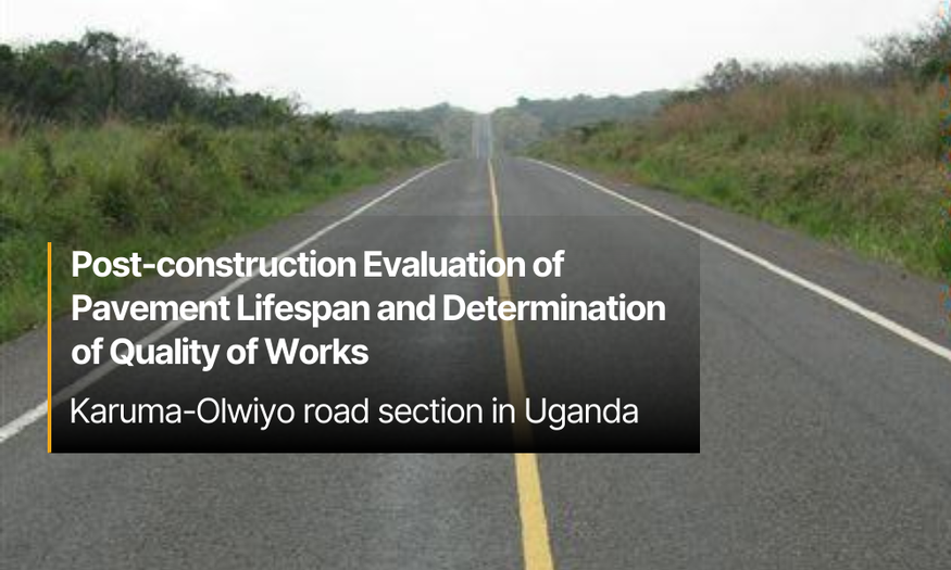 Post-construction Evaluation of Pavement Lifespan and Determination of Quality of Works 